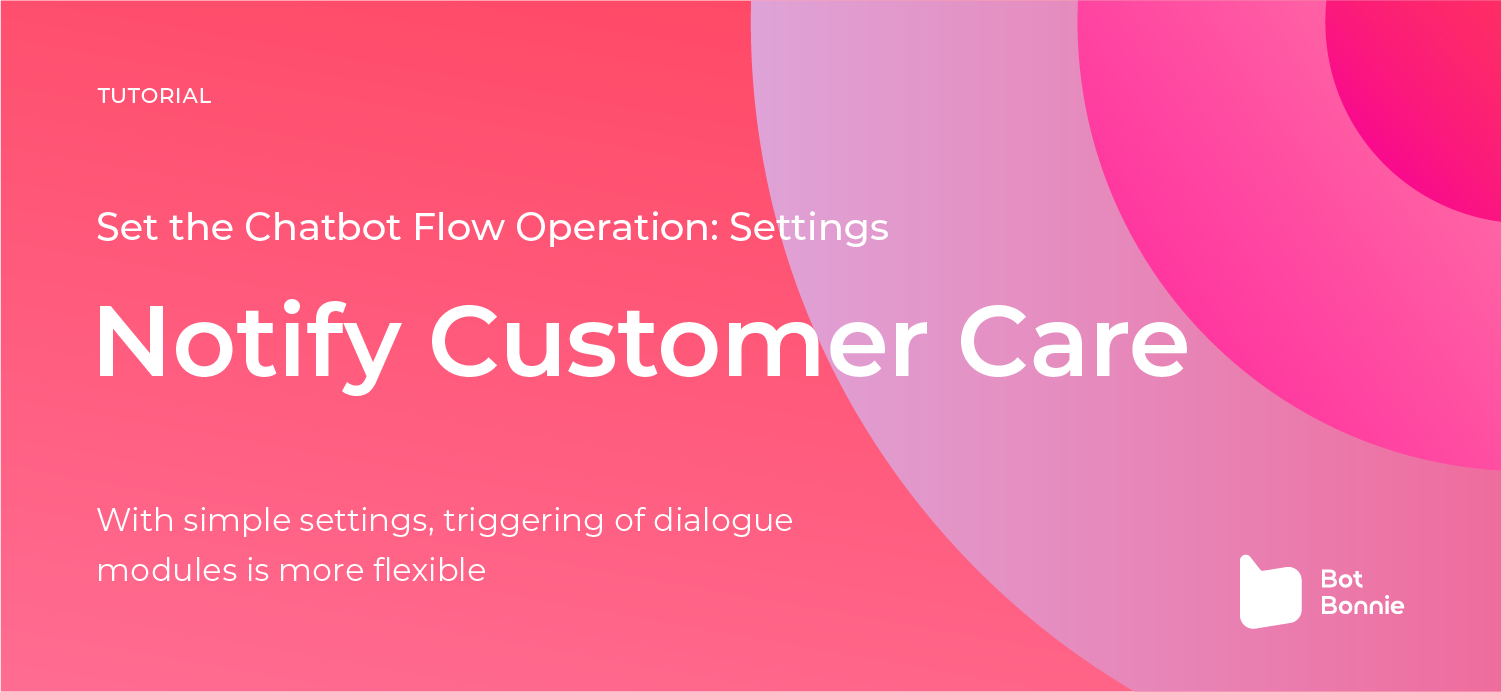 Notify Customer Care